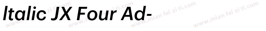 ltalic JX Four Ad字体转换